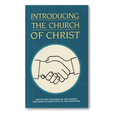 Introducing The Church Of Christ